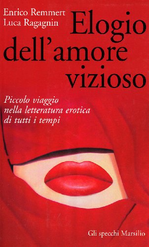Beispielbild fr Elogio dell'amore vizioso zum Verkauf von Buchpark