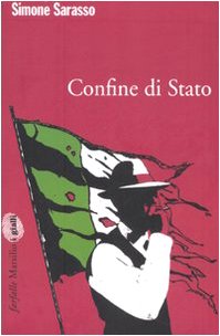 Stock image for Confine di Stato for sale by Librerie Dedalus e Minotauro