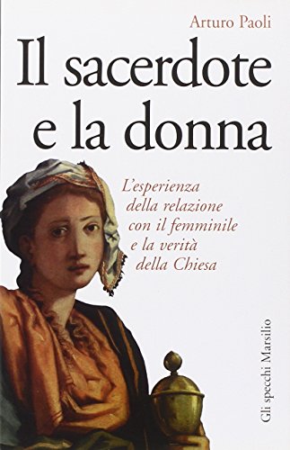 Stock image for Il sacerdote e la donna for sale by Cooperativa Sociale Insieme
