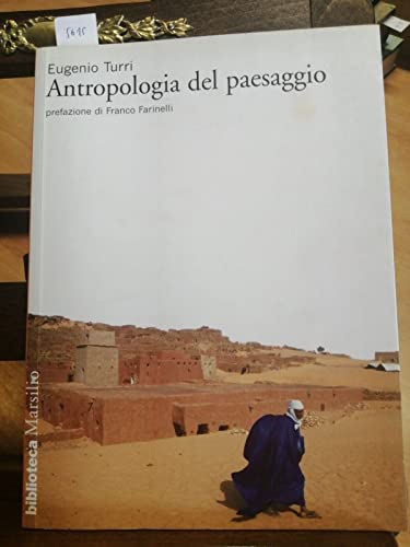 9788831795517: Antropologia del paesaggio. Ediz. illustrata (Biblioteca)