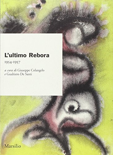 9788831795678: L'ultimo Rebora. 1954-1957 (Ricerche)