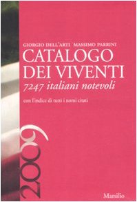 9788831795999: Catalogo dei viventi 2009. 7247 italiani notevoli (I tascabili Marsilio)