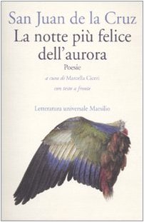 Stock image for La notte pi felice dell'aurora. Testo spagnolo a fronte [Paperback] (Italian) for sale by Brook Bookstore