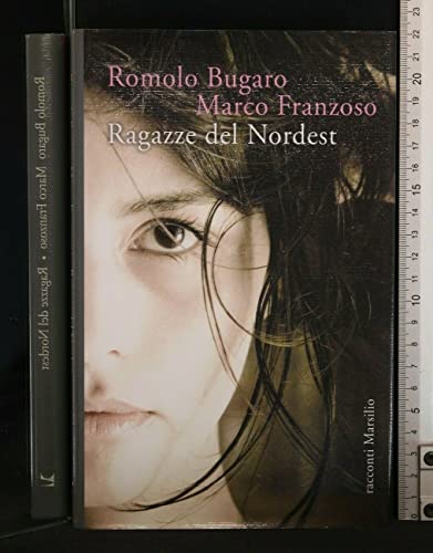 Stock image for Ragazze del Nordest for sale by libreriauniversitaria.it