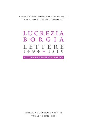 Stock image for Lucrezia Borgia. Lettere (1494-1519) for sale by Brook Bookstore