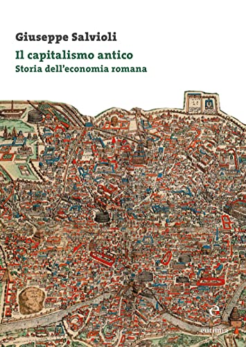 Imagen de archivo de IL CAPITALISMO ANTICO a la venta por libreriauniversitaria.it