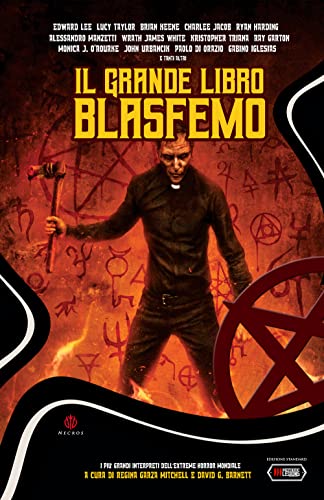 Beispielbild fr IL GRANDE LIBRO BLASFEMO: Antologia di Racconti Horror (Italian Edition) zum Verkauf von GF Books, Inc.