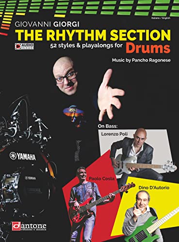 Beispielbild fr The rhythm section. Drums. 52 styles & playalong for drums. Metodo. Ediz. italiana e inglese. Con File audio online zum Verkauf von libreriauniversitaria.it