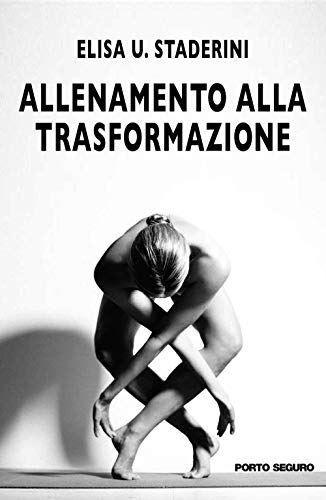Stock image for Allenamento alla trasformazione (ita) for sale by Brook Bookstore