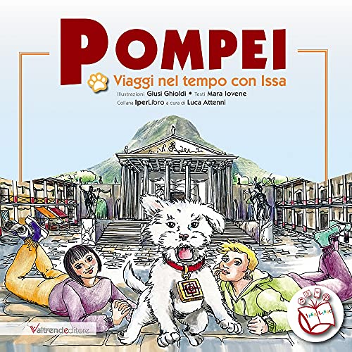 Stock image for POMPEI. VIAGGI NEL TEMPO CON I for sale by Brook Bookstore