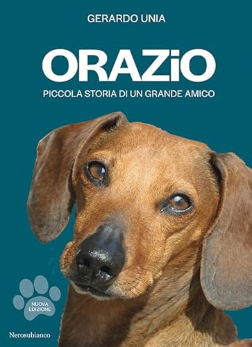 Beispielbild fr Orazio. Piccola storia di un grande amico. Nuova ediz. zum Verkauf von medimops