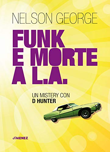 Stock image for FUNK E MORTE A L.A. (I) for sale by Brook Bookstore