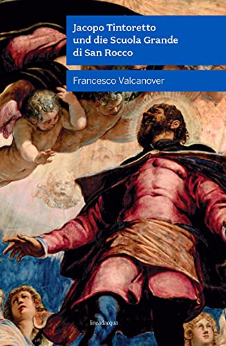 Stock image for Jacopo Tintoretto und die Scuola Grande di San Rocco. for sale by Brook Bookstore