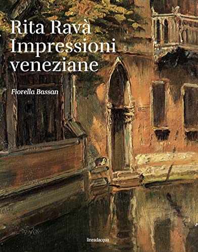 Beispielbild fr Rita Rav?. Impressioni veneziane zum Verkauf von Brook Bookstore