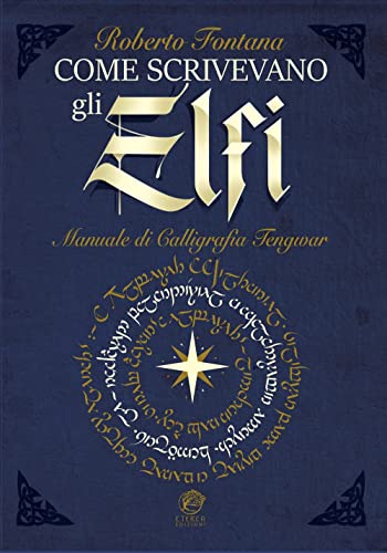 Stock image for COME SCRIVEVANO GLI ELFI (ita) for sale by Brook Bookstore