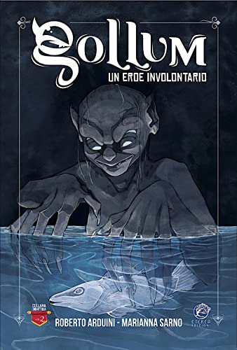 Stock image for GOLLUM UN EROE INVOLONTARIO (ita) for sale by Brook Bookstore