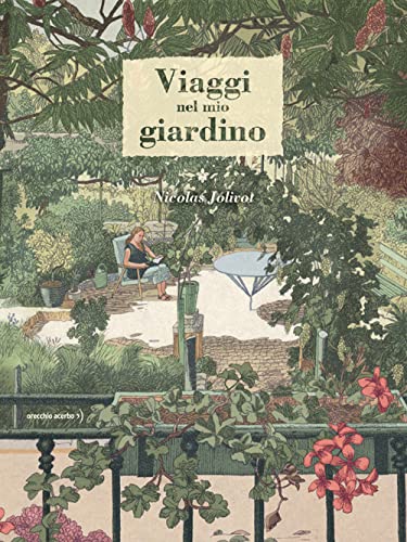 Beispielbild fr VIAGGI NEL MIO GIARDINO zum Verkauf von Brook Bookstore