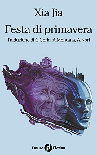 Imagen de archivo de Festa di primavera (Future Fiction) (Italian Edition) a la venta por GF Books, Inc.