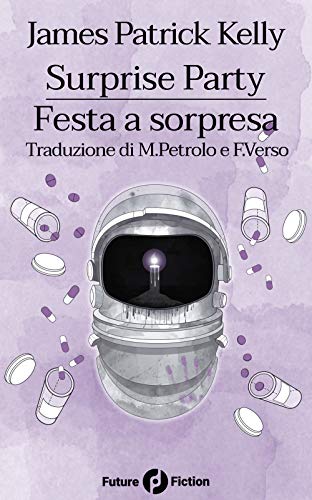 Stock image for Surprise Party / Festa a sorpresa (Future Fiction) for sale by Lucky's Textbooks