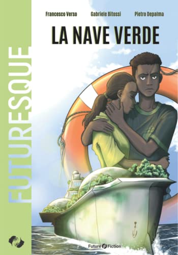 Stock image for La nave verde (Futuresque) (Italian Edition) for sale by GF Books, Inc.