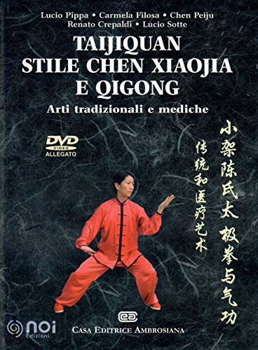 Imagen de archivo de Taijiquan stile chen Xiaojia e Qicong. Arti tradizionali e mediche. Con DVD video a la venta por libreriauniversitaria.it