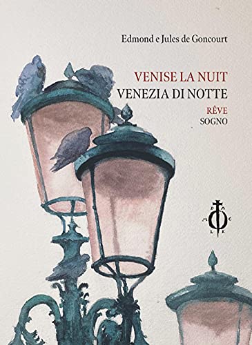 Beispielbild fr Venise La Nuit. Rve-venezia Di Notte. Sogno. Ediz. Multilingue zum Verkauf von RECYCLIVRE