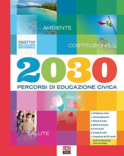 Imagen de archivo de 2030. Percorsi di educazione civica. Per la Scuola media. Con e-book. Con espansione online a la venta por medimops