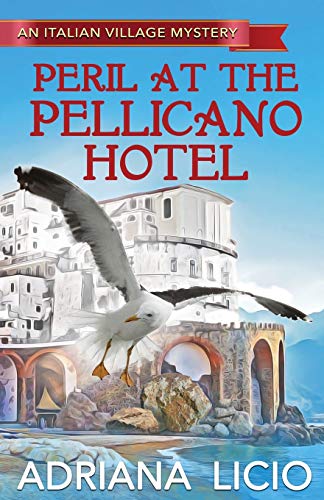 Imagen de archivo de Peril at the Pellicano Hotel (An Italian Village Mystery) a la venta por Wonder Book