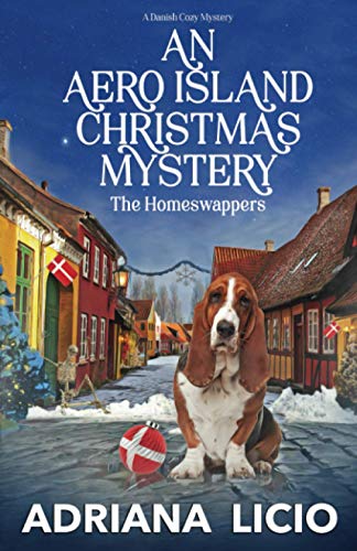

An Aero Island Christmas Mystery: A Danish Cozy (The Homeswappers)