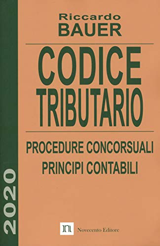 9788832257052: Codice tributario. Procedure concorsuali. Principi contabili