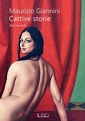 Stock image for Cattive storie. Dieci racconti for sale by libreriauniversitaria.it