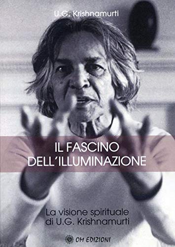Beispielbild fr Il fascino dell'illuminazione zum Verkauf von libreriauniversitaria.it