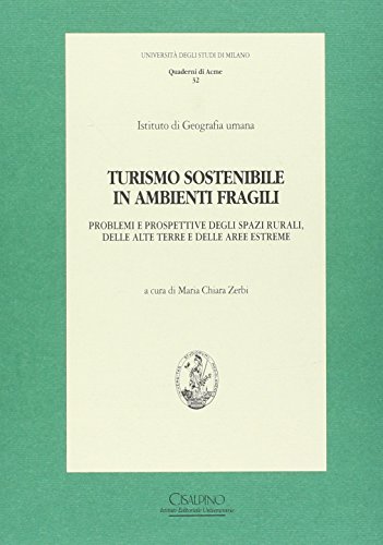 Turismo Sostenibile in Ambienti Fragili.