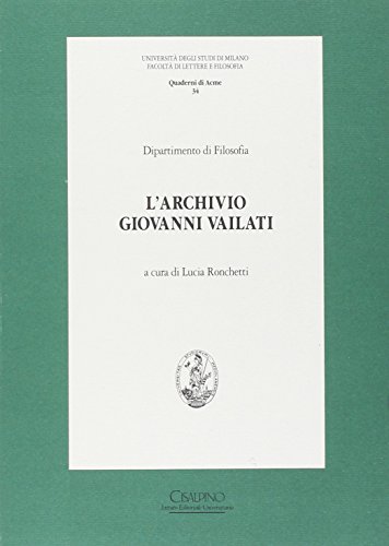 L'Archivio Giovanni Vailati.