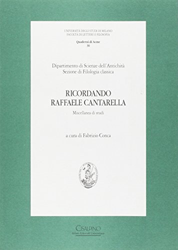 9788832345742: Ricordando Raffaele Cantarella: Miscellanea di studi (Quaderni di Acme) (Italian Edition)