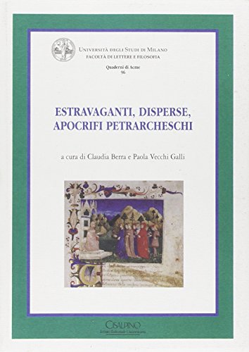 Beispielbild fr Estravaganti, disperse, apogrifi petrarcheschi zum Verkauf von Thomas Emig