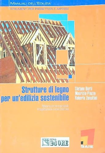 Stock image for Strutture di legno per un'edilizia sostenibile for sale by Libro Co. Italia Srl
