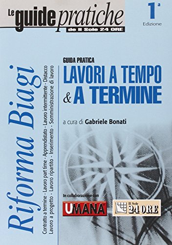 Beispielbild fr Lavori a tempo & a termine (Guide pratiche) zum Verkauf von medimops