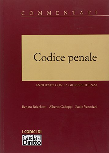 9788832465471: Codice Penale. Annotato Con La Giurisprudenza