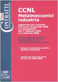 Beispielbild fr CCNL Metalmeccanici industria (I Libri di Guida al Pubblico Impiego Loc.) zum Verkauf von medimops