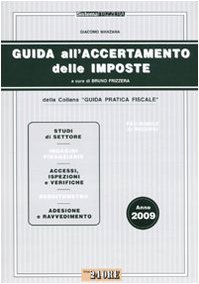 9788832471991: Guida all'accertamento delle imposte (Guida pratica fiscale)