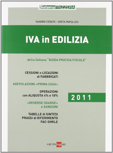 9788832478310: IVA in edilizia 2011 (Guida pratica fiscale)