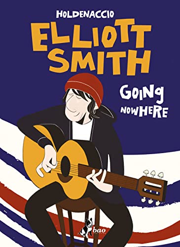 Stock image for Elliott Smith. Going nowhere for sale by medimops