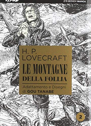 Beispielbild fr Le montagne della follia da H. P. Lovecraft (Vol. 2) zum Verkauf von libreriauniversitaria.it