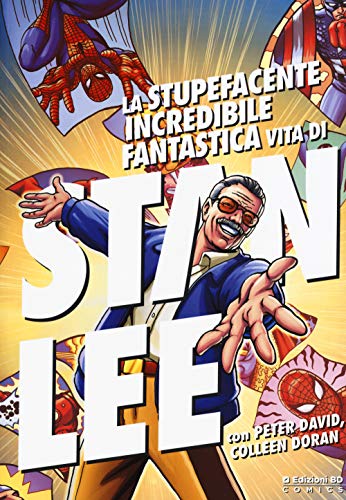 Beispielbild fr La stupefacente, incredibile, fantastica vita di Stan Lee zum Verkauf von Le Monde de Kamlia