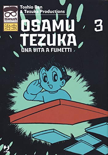 Beispielbild fr Osamu Tezuka. Una vita a fumetti (Vol. 3) zum Verkauf von libreriauniversitaria.it