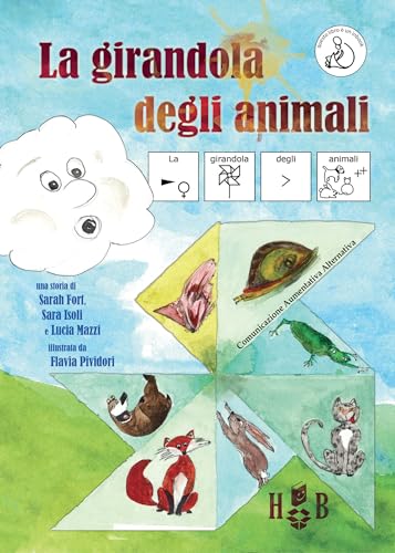 Beispielbild fr La girandola degli animali. Ediz. CAA zum Verkauf von libreriauniversitaria.it