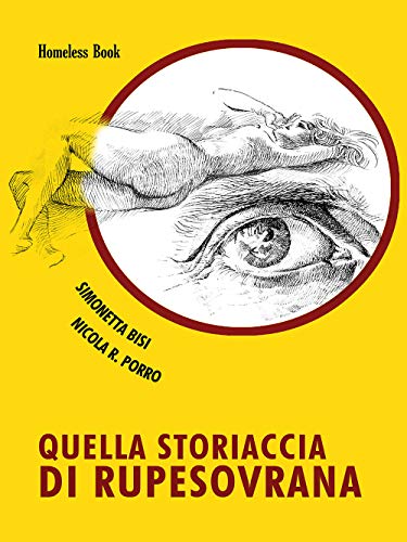 Stock image for Quella storiaccia di Rupesovrana (ita) for sale by Brook Bookstore