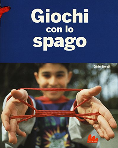 Stock image for Giochi con lo spago for sale by libreriauniversitaria.it