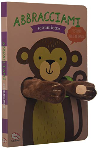 Stock image for Abbracciami scimmietta for sale by libreriauniversitaria.it